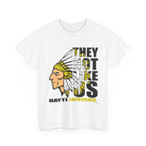 They Not Like Us - Hayti Indians - White - Adult