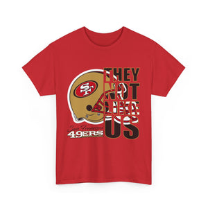 They Not Like Us - 49ers - T-Shirt - Red - Adult