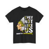 They Not Like Us - Hayti Indians - Black - Adult