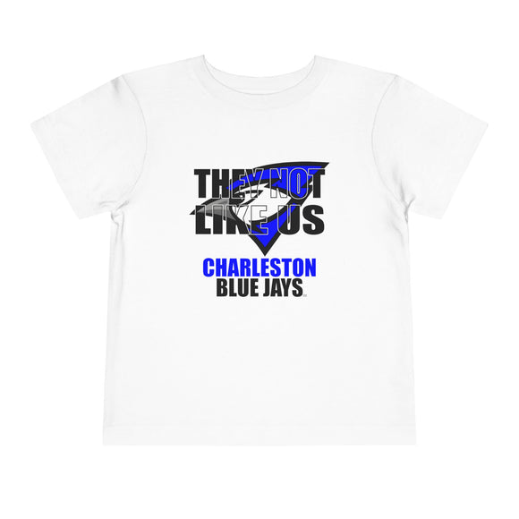 They Not Like Us - Charleston Blue Jays - Centered - White - Toddler