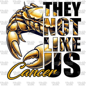 They Not Like Us - Cancer - Gold - White Canvas - Digital Download - Ready To Print