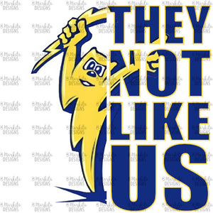 They Not Like Us - Chargers - Yellow Blue - Digital Download - Ready To Print