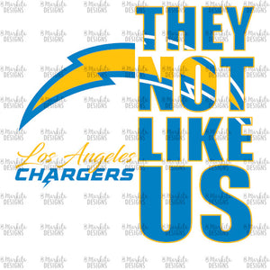 They Not Like Us - Chargers - Digital Download - Ready To Print