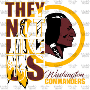 They Not Like Us - Commanders - Digital Download - Ready To Print